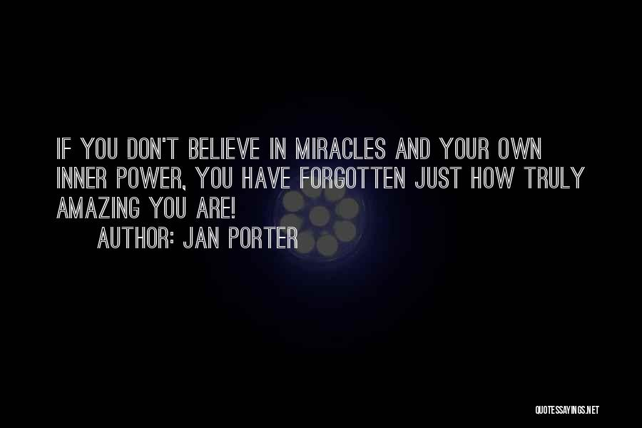 Jan Porter Quotes 1222722
