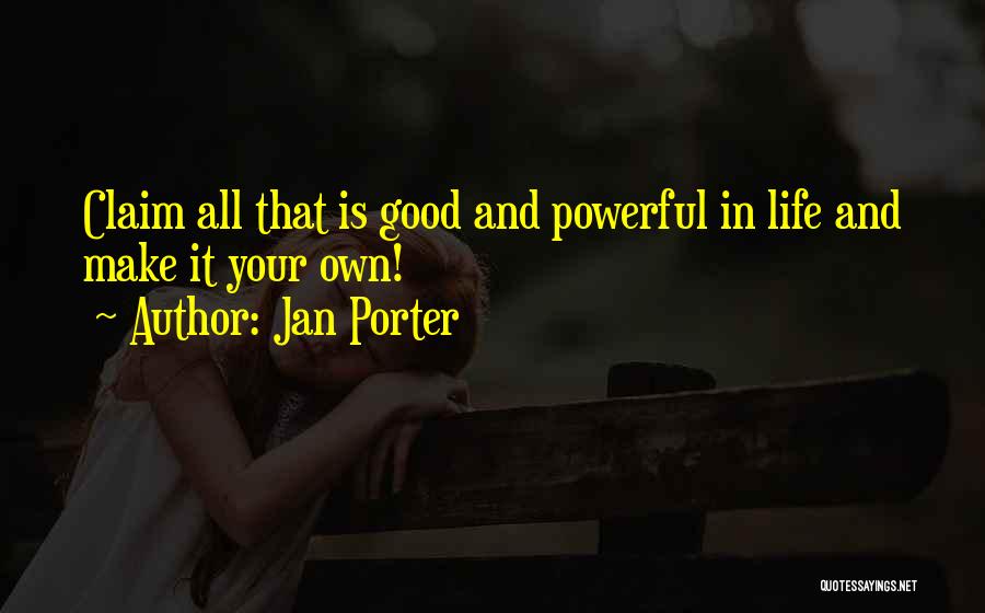 Jan Porter Quotes 1487173