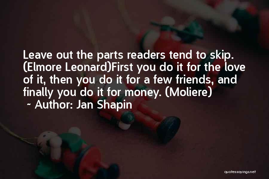 Jan Shapin Quotes 149013