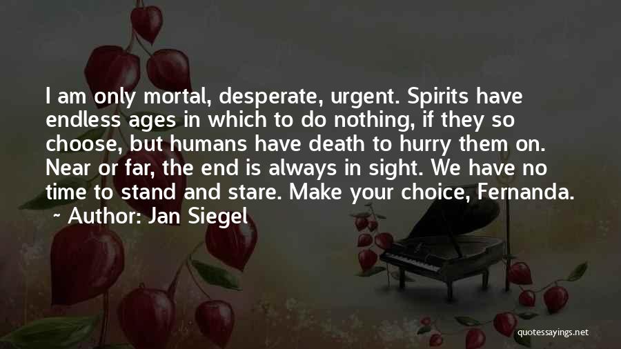 Jan Siegel Quotes 1457055