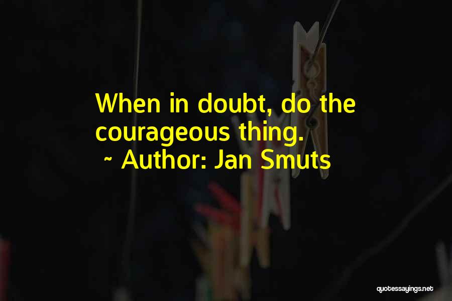 Jan Smuts Quotes 2243983
