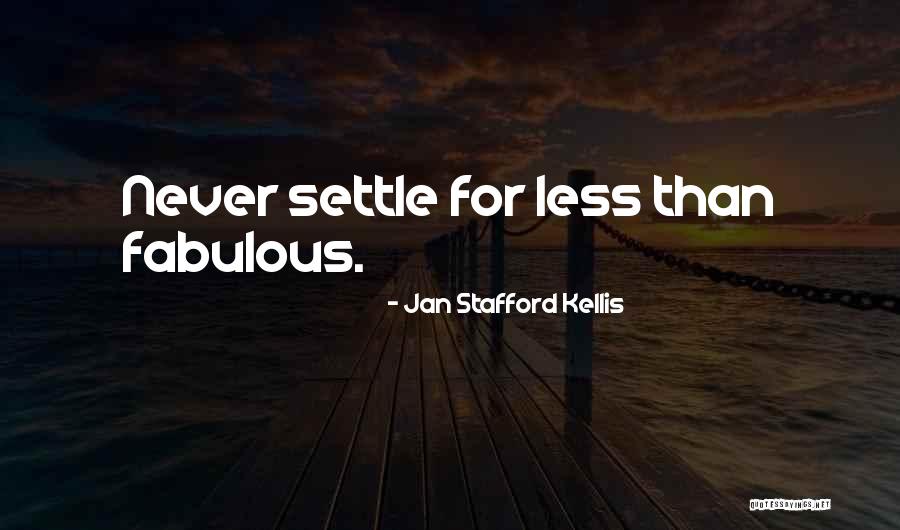 Jan Stafford Kellis Quotes 1810386