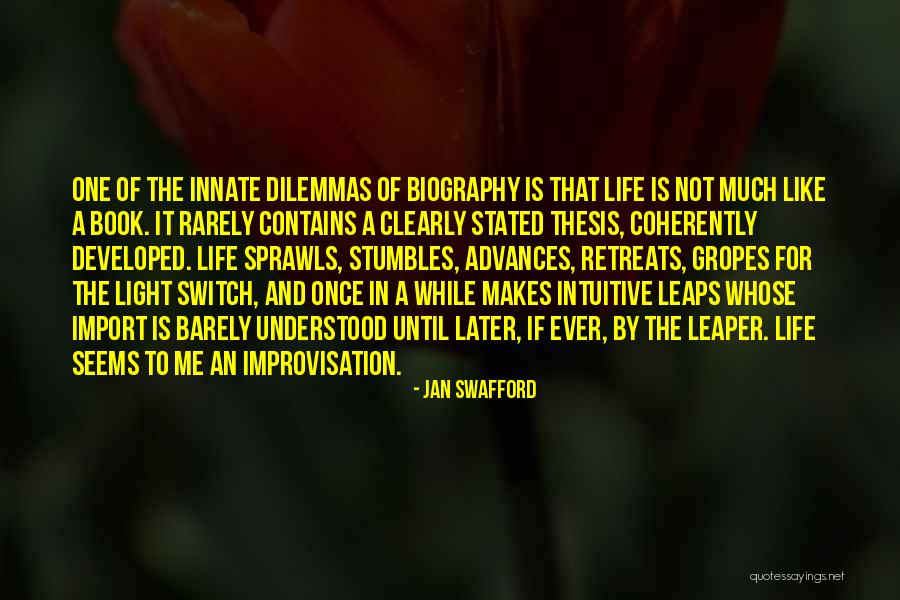 Jan Swafford Quotes 169964