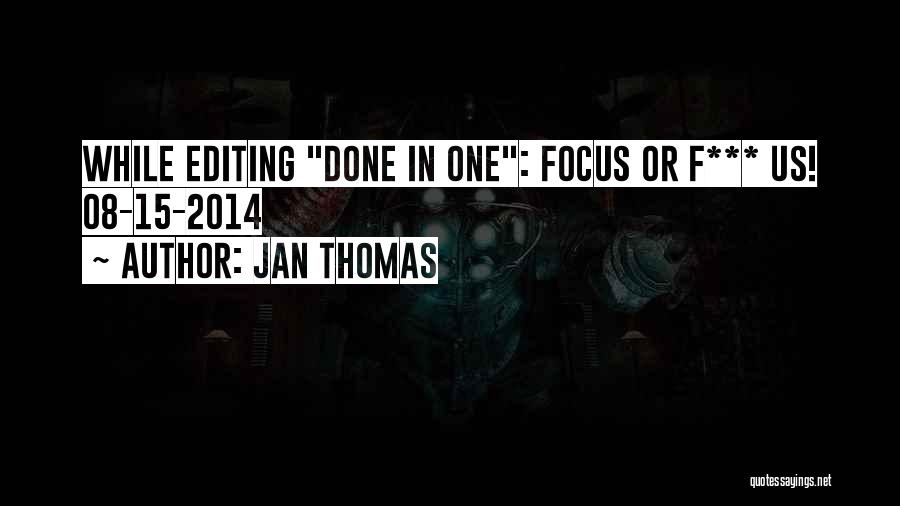 Jan Thomas Quotes 585932