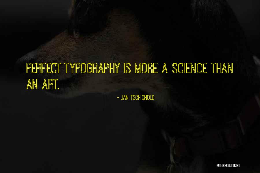 Jan Tschichold Quotes 1287532 Jan Tschichold Quotes 1287532