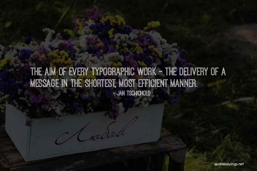 Jan Tschichold Quotes 1576593 Jan Tschichold Quotes 1576593
