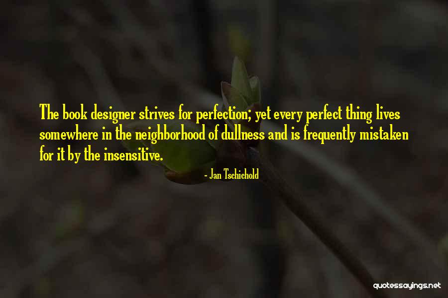 Jan Tschichold Quotes 1959254 Jan Tschichold Quotes 1959254