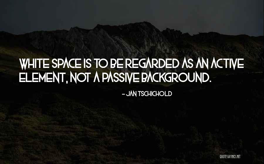 Jan Tschichold Quotes 208849 Jan Tschichold Quotes 208849