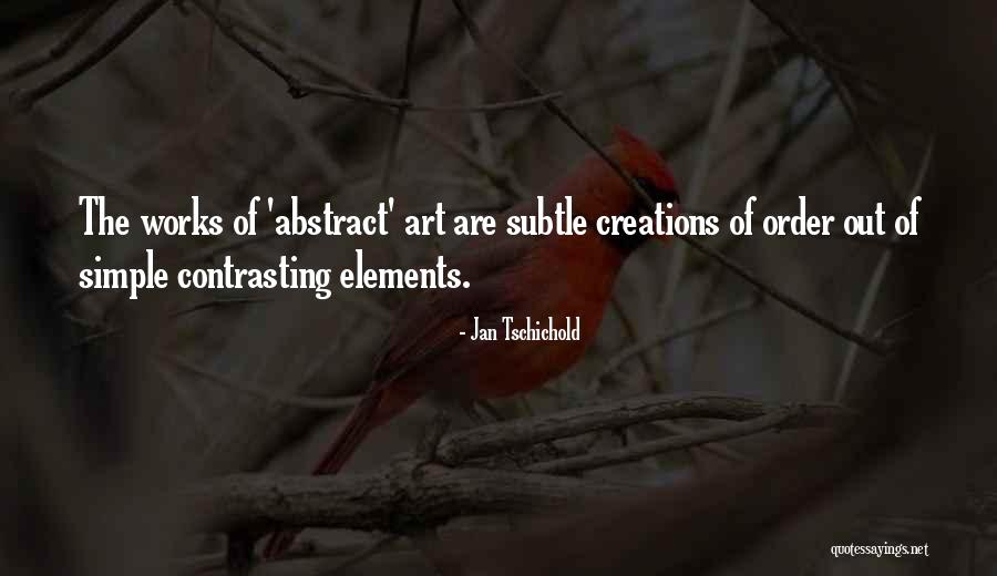 Jan Tschichold Quotes 894647 Jan Tschichold Quotes 894647