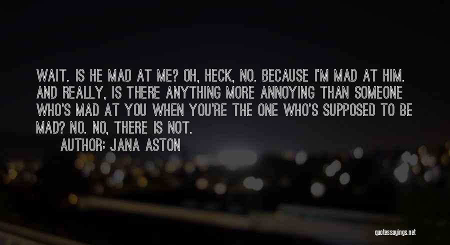 Jana Aston Quotes 1215224