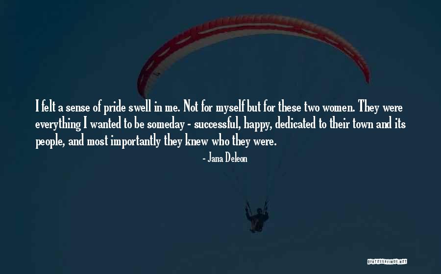 Jana Deleon Quotes 1159887 Jana Deleon Quotes 1159887