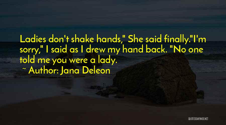 Jana Deleon Quotes 125878 Jana Deleon Quotes 125878