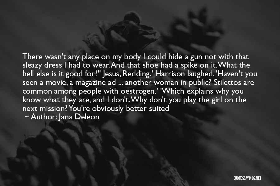 Jana Deleon Quotes 1279173