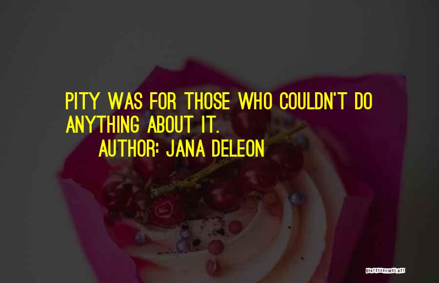 Jana Deleon Quotes 614242