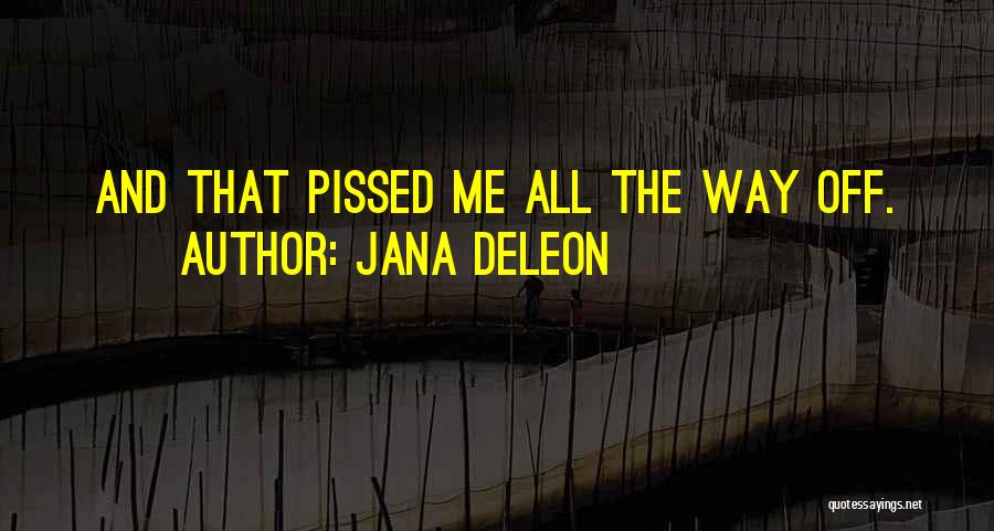 Jana Deleon Quotes 631512 Jana Deleon Quotes 631512