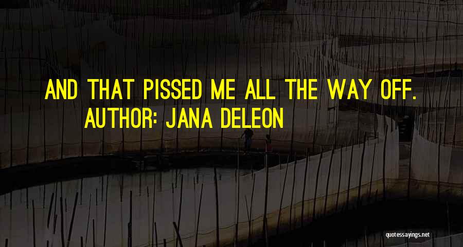 Jana Deleon Quotes 631512