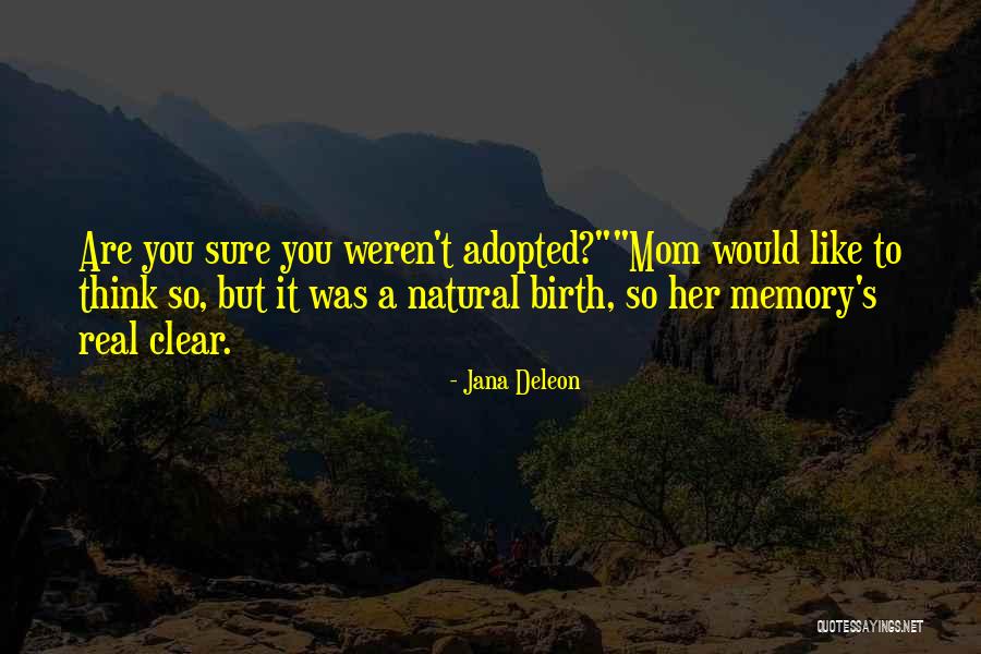 Jana Deleon Quotes 811076 Jana Deleon Quotes 811076