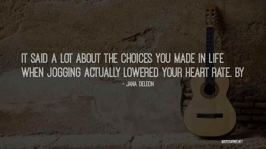 Jana Deleon Quotes 972497 Jana Deleon Quotes 972497