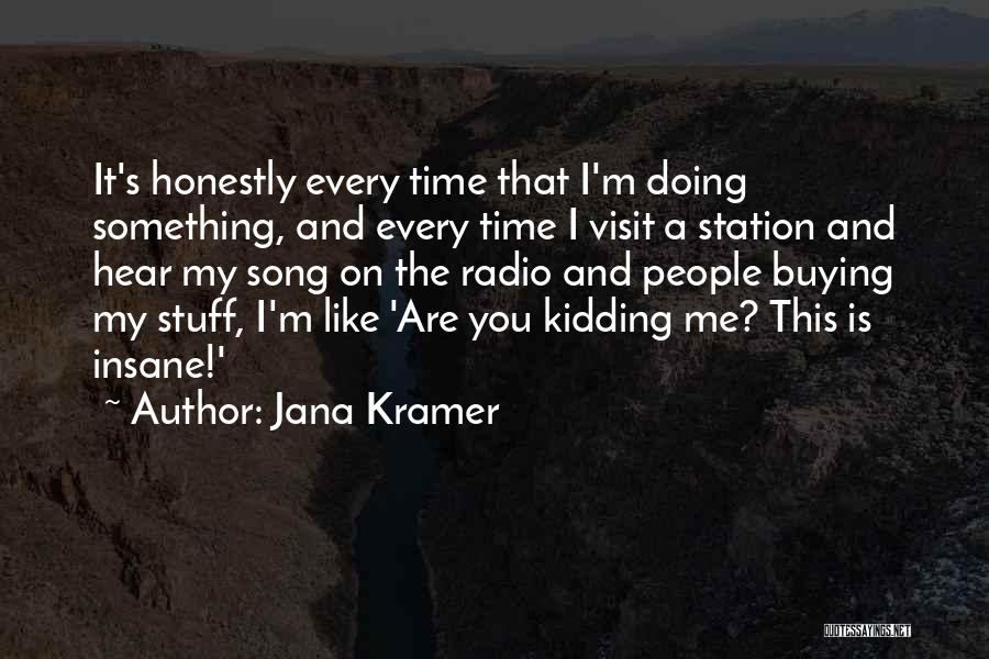 Jana Kramer Quotes 1752659