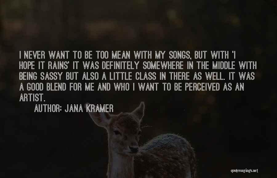 Jana Kramer Quotes 817795