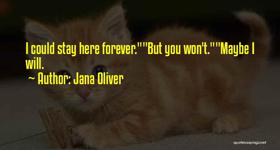 Jana Oliver Quotes 1006926