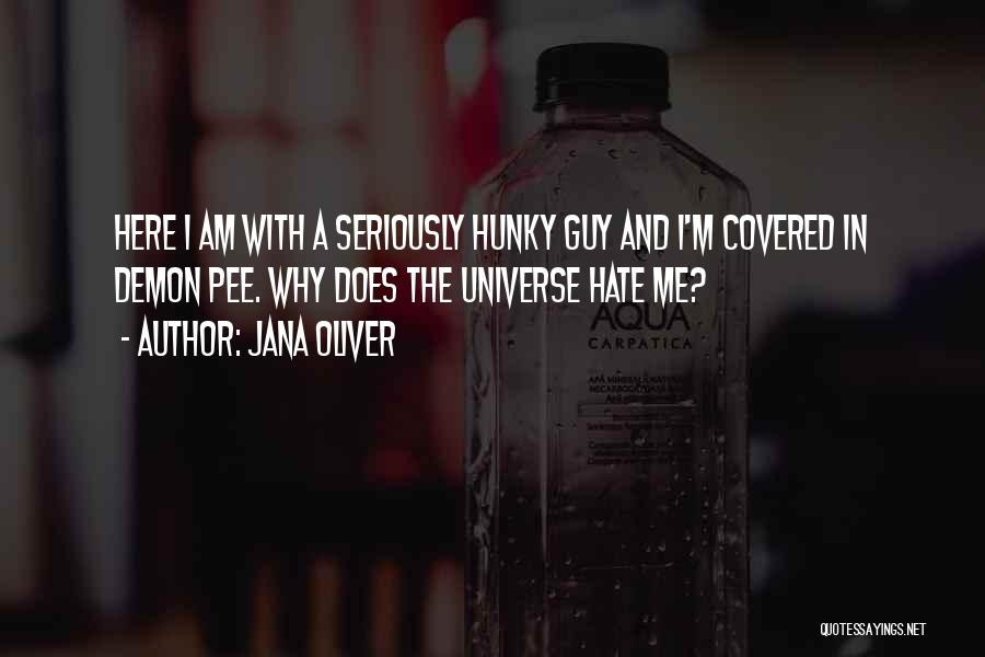 Jana Oliver Quotes 1547079