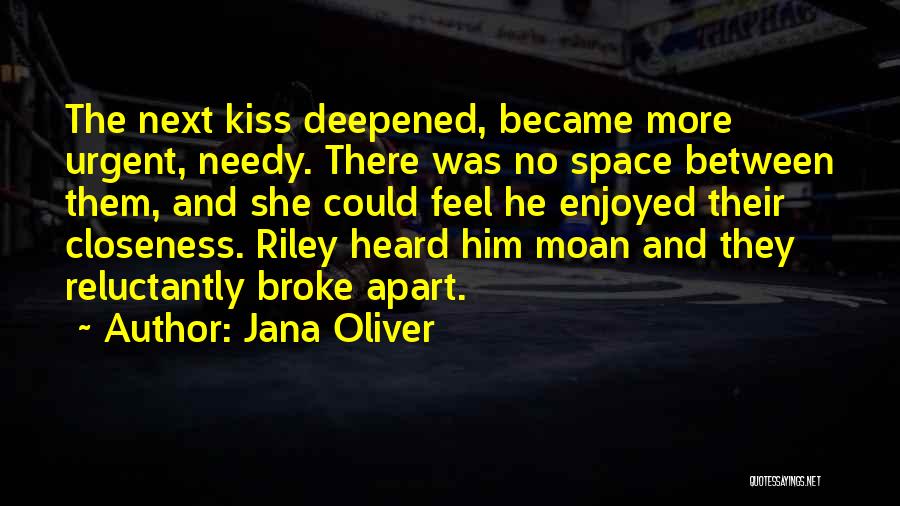 Jana Oliver Quotes 1826908