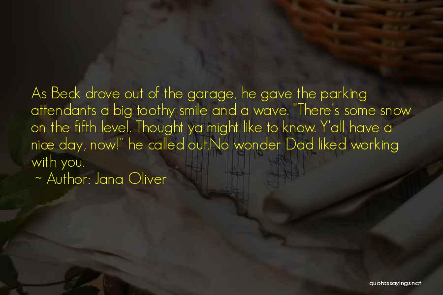 Jana Oliver Quotes 300158