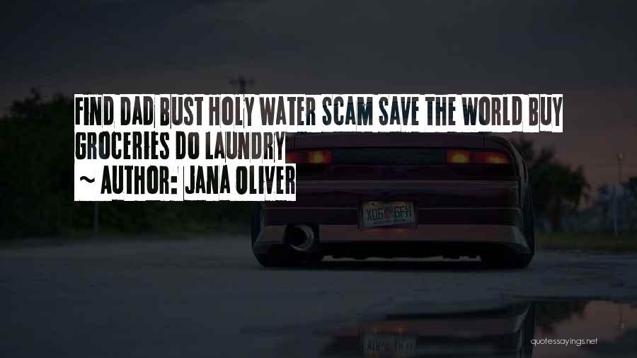 Jana Oliver Quotes 302461