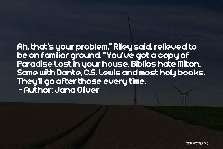 Jana Oliver Quotes 321287