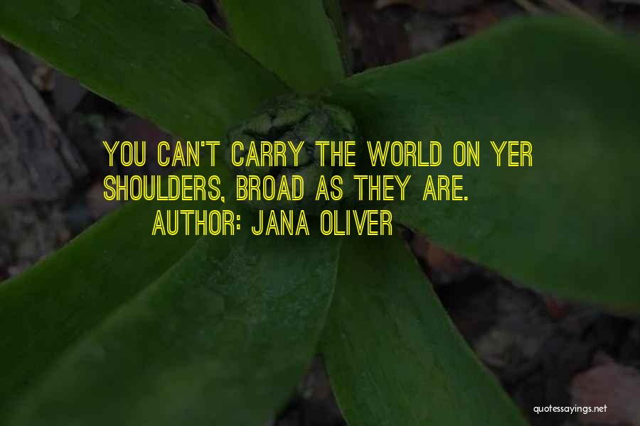 Jana Oliver Quotes 423640