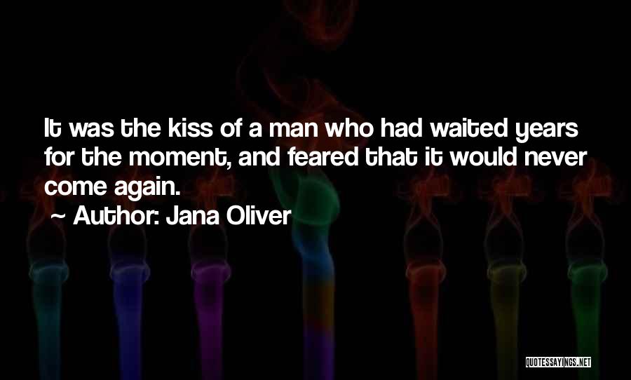 Jana Oliver Quotes 476845