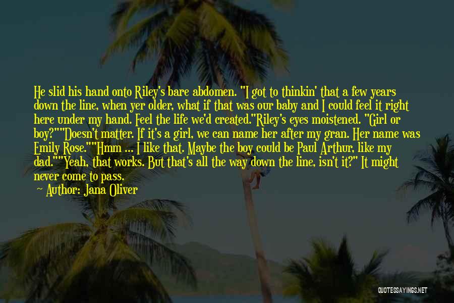 Jana Oliver Quotes 488734