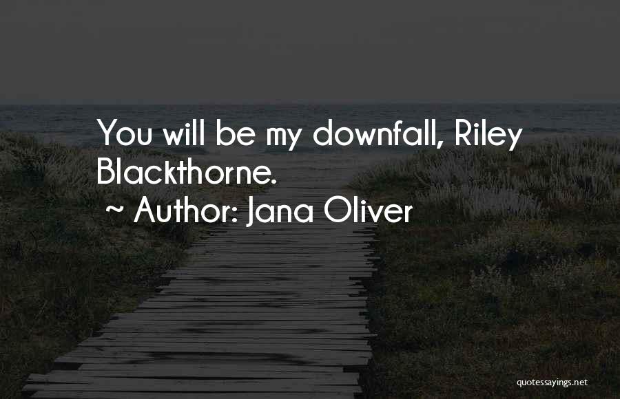 Jana Oliver Quotes 788793