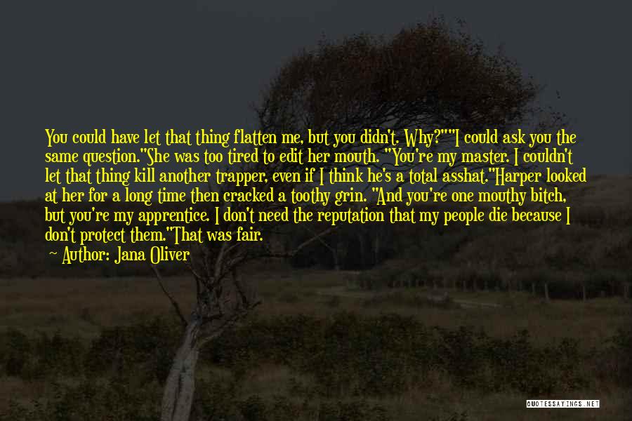 Jana Oliver Quotes 826656