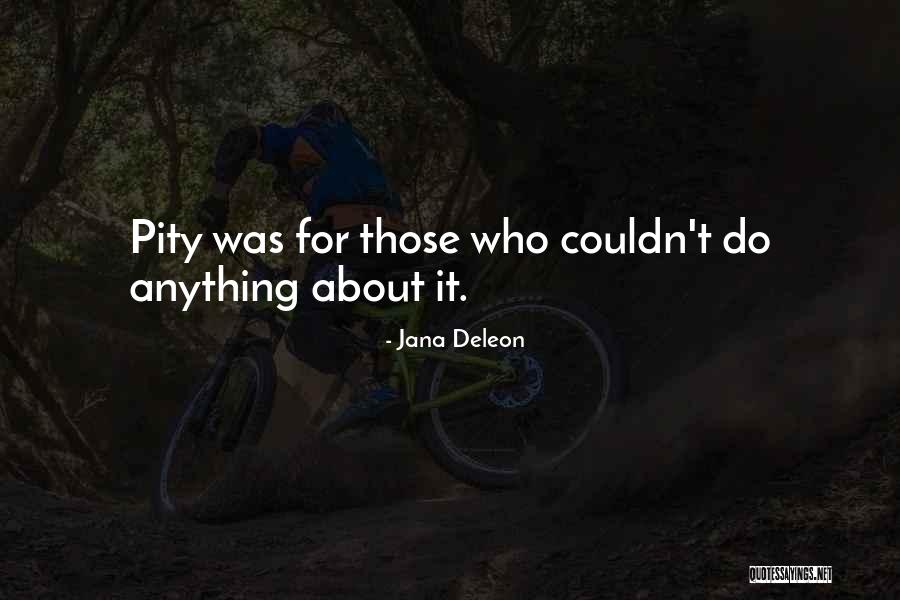 Jana Quotes By Jana Deleon Jana Quotes By Jana Deleon