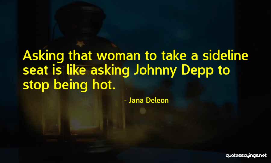 Jana Quotes By Jana Deleon Jana Quotes By Jana Deleon