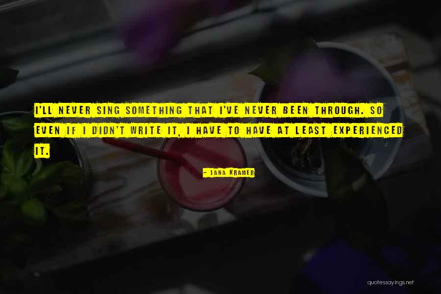 Jana Quotes By Jana Kramer Jana Quotes By Jana Kramer
