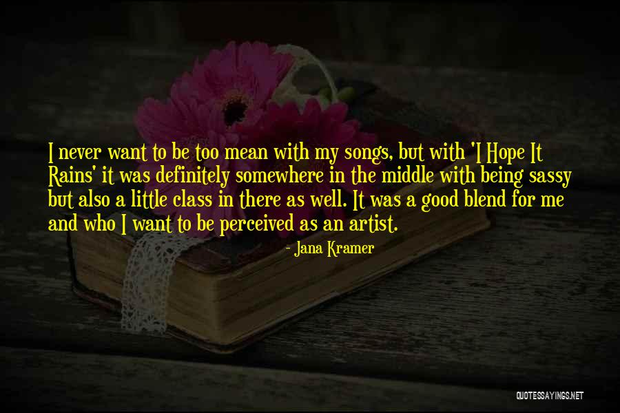 Jana Quotes By Jana Kramer Jana Quotes By Jana Kramer