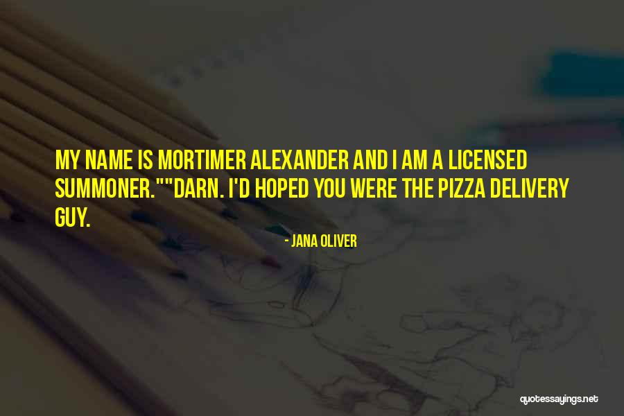 Jana Quotes By Jana Oliver Jana Quotes By Jana Oliver