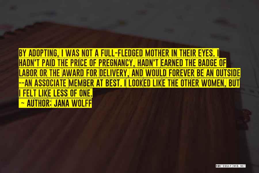 Jana Wolff Quotes 1379590