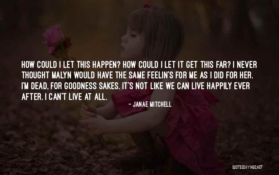Janae Mitchell Quotes 1074060 Janae Mitchell Quotes 1074060