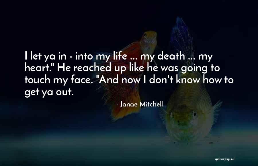 Janae Mitchell Quotes 1393636 Janae Mitchell Quotes 1393636