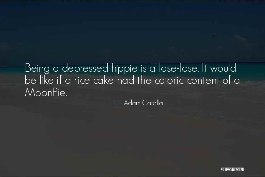 Janaegirard Quotes By Adam Carolla Janaegirard Quotes By Adam Carolla