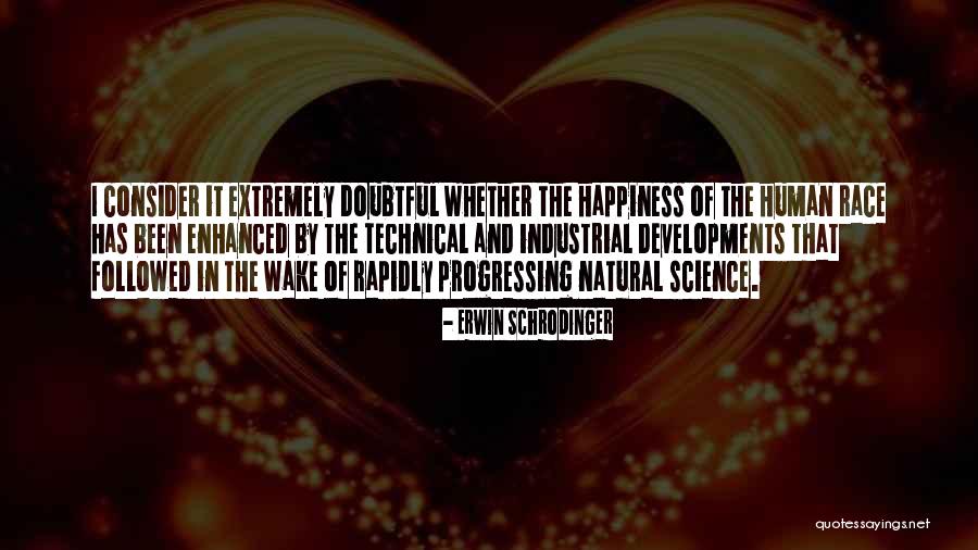 Janakiraman Case Quotes By Erwin Schrodinger Janakiraman Case Quotes By Erwin Schrodinger