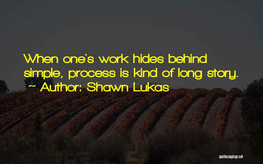 Janalee Chaparro Quotes By Shawn Lukas