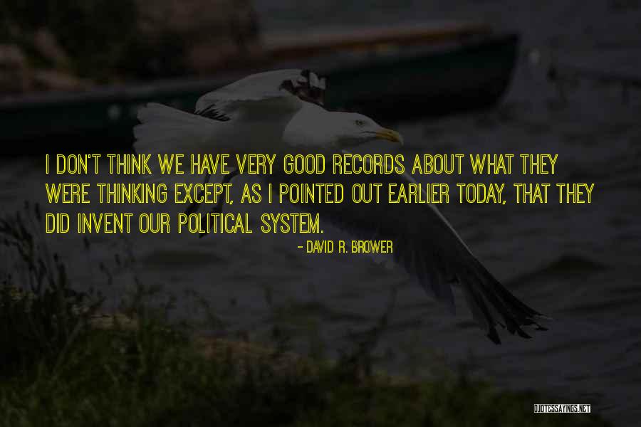 Jananne Properties Quotes By David R. Brower Jananne Properties Quotes By David R. Brower