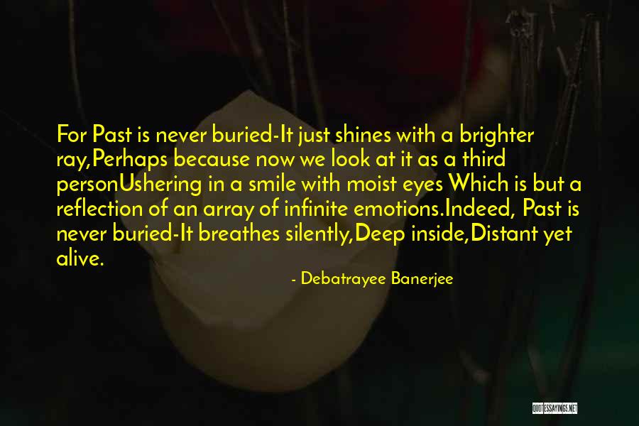 Janardhan Roye Quotes By Debatrayee Banerjee Janardhan Roye Quotes By Debatrayee Banerjee