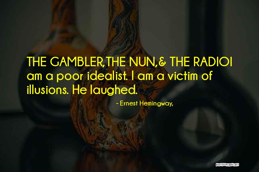 Janardhanan Quotes By Ernest Hemingway, Janardhanan Quotes By Ernest Hemingway,