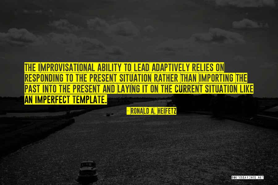 Janaszek Family Quotes By Ronald A. Heifetz Janaszek Family Quotes By Ronald A. Heifetz